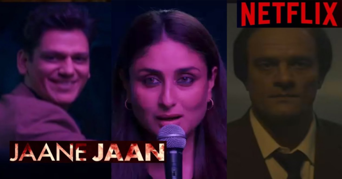 ‘Jaane Jaan’ tops global Netflix chart