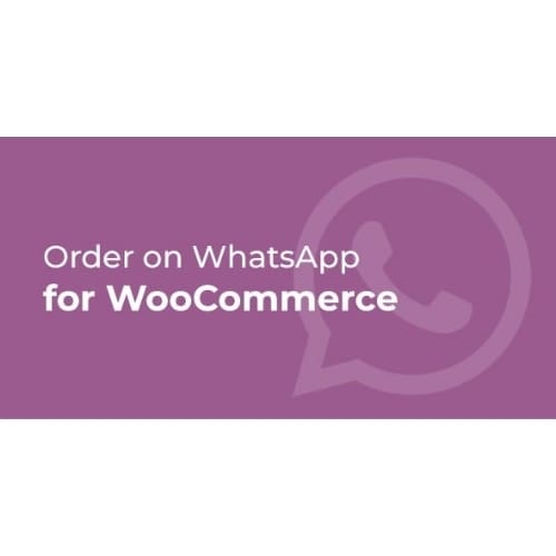 Order on WhatsApp for WooCommerce